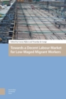 Towards a Decent Labour Market for Low-Waged Migrant Workers - eBook