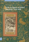 Prints as Agents of Global Exchange : 1500-1800 - eBook