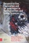 Reconstruction, Replication and Re-enactment in the Humanities and Social Sciences - eBook