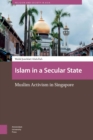 Islam in a Secular State : Muslim Activism in Singapore - eBook