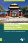 The Early 20th Century Resurgence of the Tibetan Buddhist World : Studies in Central Asian Buddhism - eBook