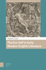 The Eco-Self in Early Modern English Literature - eBook