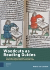 Woodcuts as Reading Guides : How Images Shaped Knowledge Transmission in Medical-Astrological Books in Dutch (1500-1550) - Book