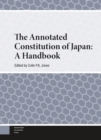 The Annotated Constitution of Japan : A Handbook - Book