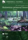 The Nature Guide to the Bialowieza Primeval Forest - Poland - Book