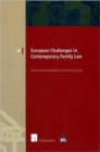European Challenges in Contemporary Family Law - Book