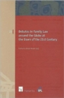 Debates in Family Law Around the Globe at the Dawn of the 21st Century - Book