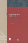 Foundational Facts, Relative Truths : A Comparative Law Study on Children's Right to Know Their Genetic Origins - Book