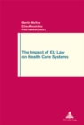 The Impact of EU Law on Health Care Systems - Book