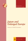 Japan and Enlarged Europe : Partners in Global Governance - Book