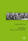 Ecologisation : Objets Et Concepts Intermediaires - Book