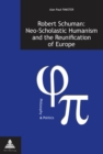 Robert Schuman: Neo-Scholastic Humanism and the Reunification of Europe - Book