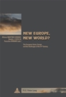 New Europe, New World? : The European Union, Europe and the Challenges of the 21 st  Century - Book