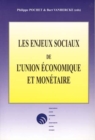 Les enjeux sociaux de l'Union economique et monetaire : Actes du colloque organise par l'Observatoire Social Europeen, avec le soutien du ministere belge des Affaires sociales, de la  Sante publique e - Book