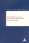 Building Social Europe Through the Open Method of Co-Ordination - Book