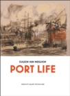 Eugeen van Mieghem : Port Life - Book