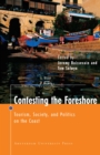 Contesting the Foreshore : Tourism, Society and Politics on the Coast - Book
