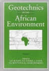 Geotechnics in the African Environment, volume 1 : Proceedings of 10th regional conference for Africa on soil mechananics foundation engineering & the 3rd international conference tropical & residual - Book