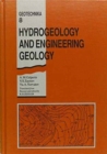 Hydrogeology and Engineering Geology : Geotechnika - Selected Translations of Russian Geotechnical Literature 8 - Book