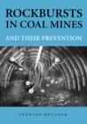 Rockbursts in Coal Mines and Their Prevention - Book