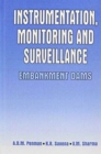 Instrumentation, Monitoring and Surveillance: Embankment Dams - Book