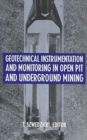 Geotechnical Instrumentation and Monitoring in Open Pit and Underground Mining - Book