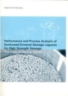 Performance and Process Analysis of Duckweed-Covered Sewage Lagoons for High Strength Sewage - the Case of Sana'a, Yemen - Book