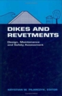 Dikes and Revetments : Design, Maintenance and Safety Assessment - Book