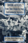 Mineral Deposits : From Their Origin to Their Environmental Impacts - Book