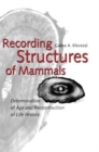 Recording Structures of Mammals - Book