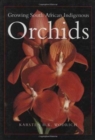 Growing South African Indigenous Orchids - Book