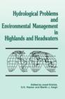 Hydrological Problems and Environmental Management in Highlands and Headwaters - Book