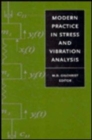 Modern Practice in Stress and Vibration Analysis - Book