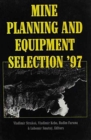 Mine Planning and Equipment Selection 1997 - Book
