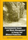 Environmental Issues and Waste Management in Energy and Mineral Production : Proceedings of the 5th International Symposium SWEMP'98, Ankara, Turkey, 18-20, 1998 - Book