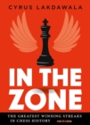 In the Zone : The Greatest Winning Streaks in Chess History - eBook