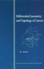 Differential Geometry and Topology of Curves - Book