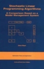 Stochastic Linear Programming Algorithms : A Comparison Based on a Model Management System - Book