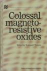 Colossal Magnetoresistive Oxides - Book