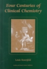 Four Centuries of Clinical Chemistry - Book