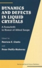 Dynamics and Defects in Liquid Crystals : A Festschrift in Honor of Alfred Saupe - Book