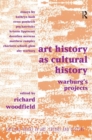 Art History as Cultural History : Warburg's Projects - Book