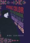 Exploring Color : Olga Rozanova and the Early Russian Avant-Garde 1910-1918 - Book