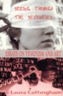 Seeing Through the Seventies : Essays on Feminism and Art - Book