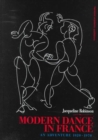 Modern Dance in France (1920-1970) : An Adventure - Book