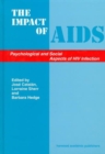 The Impact of AIDS: Psychological and Social Aspects of HIV Infection - Book
