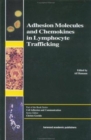 Adhesion Molecules and Chemokines in Lymphocyte Trafficking - Book