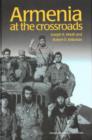 Armenia : At the Crossroads - Book
