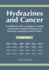 Hydrazines and Cancer : A Guidebook on the Carciognic Activities of Hydrazines, Related Chemicals, and Hydrazine Containing Natural Products - Book