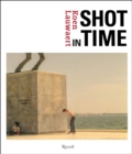 Koen Lauwaert : Shot in Time - Book